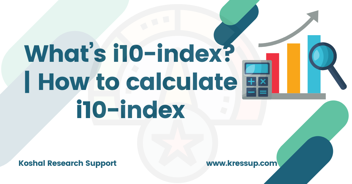 what-s-i10-index-how-to-calculate-i10-index-for-free-koshal